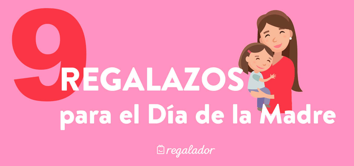 regalos dia de la madre