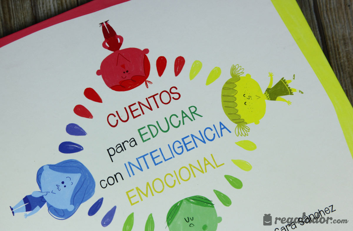 Regalador - Cuentos para educar con inteligencia emocional