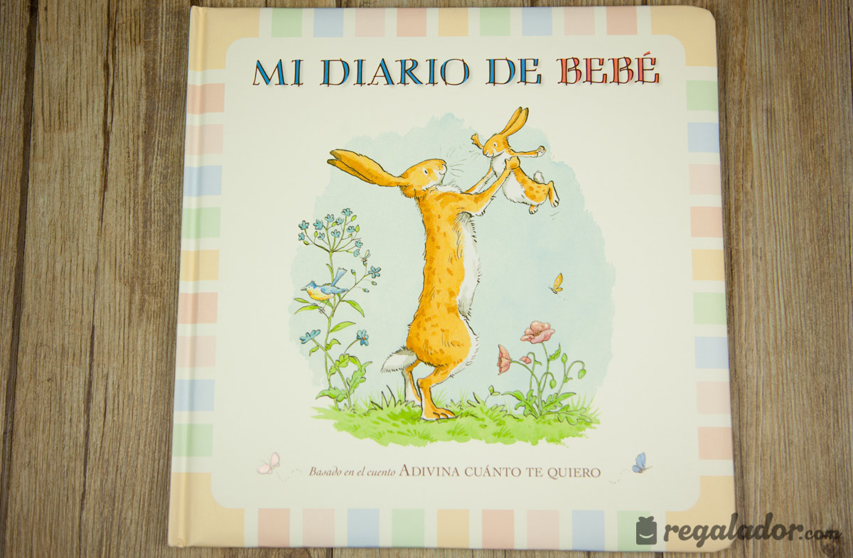 “Mi diario de bebé”: basado en el clásico “Adivina cuánto te quiero”