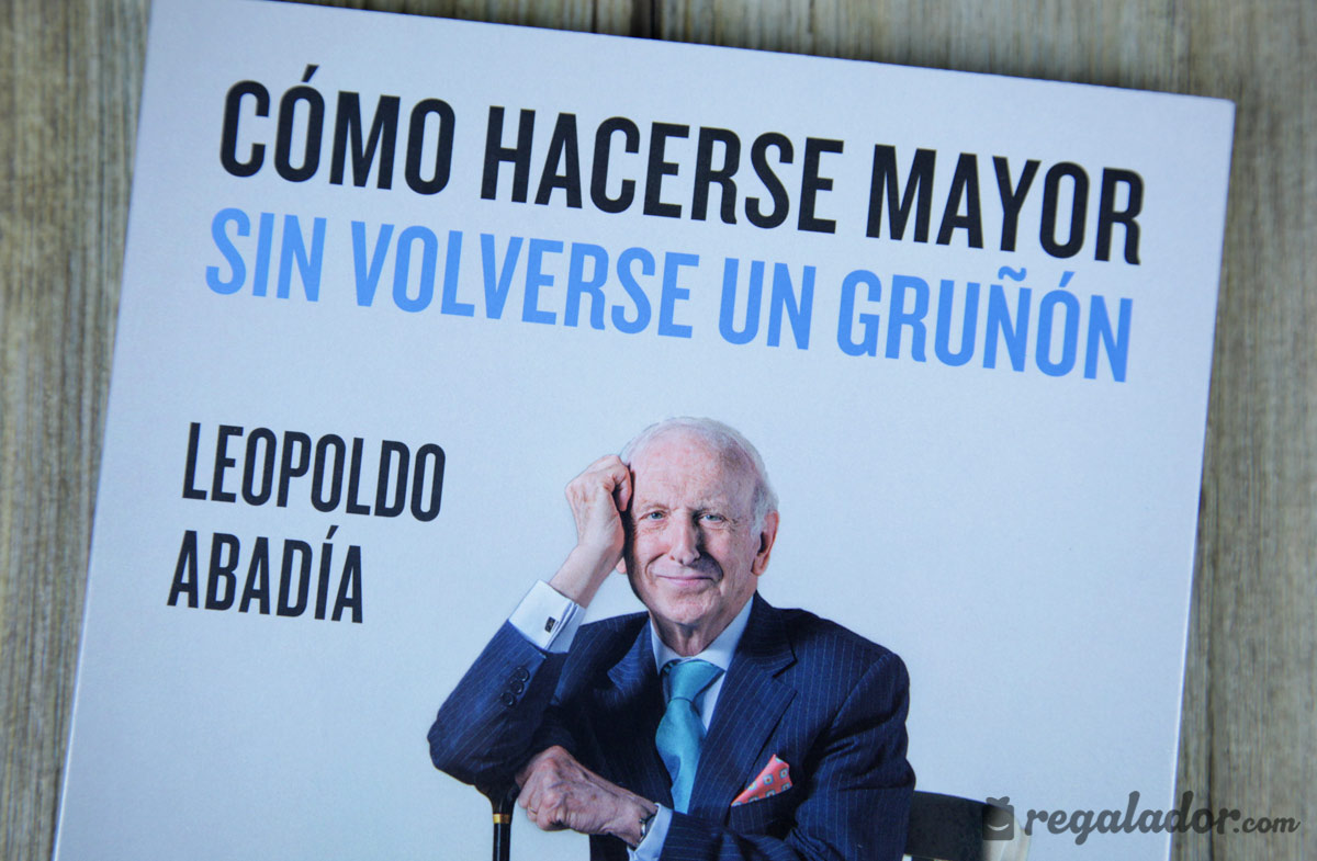Cómo hacerse mayor y no volverse un gruñón
