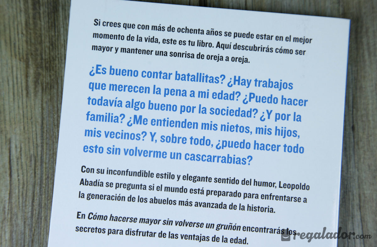 Cómo hacerse mayor y no volverse un gruñón