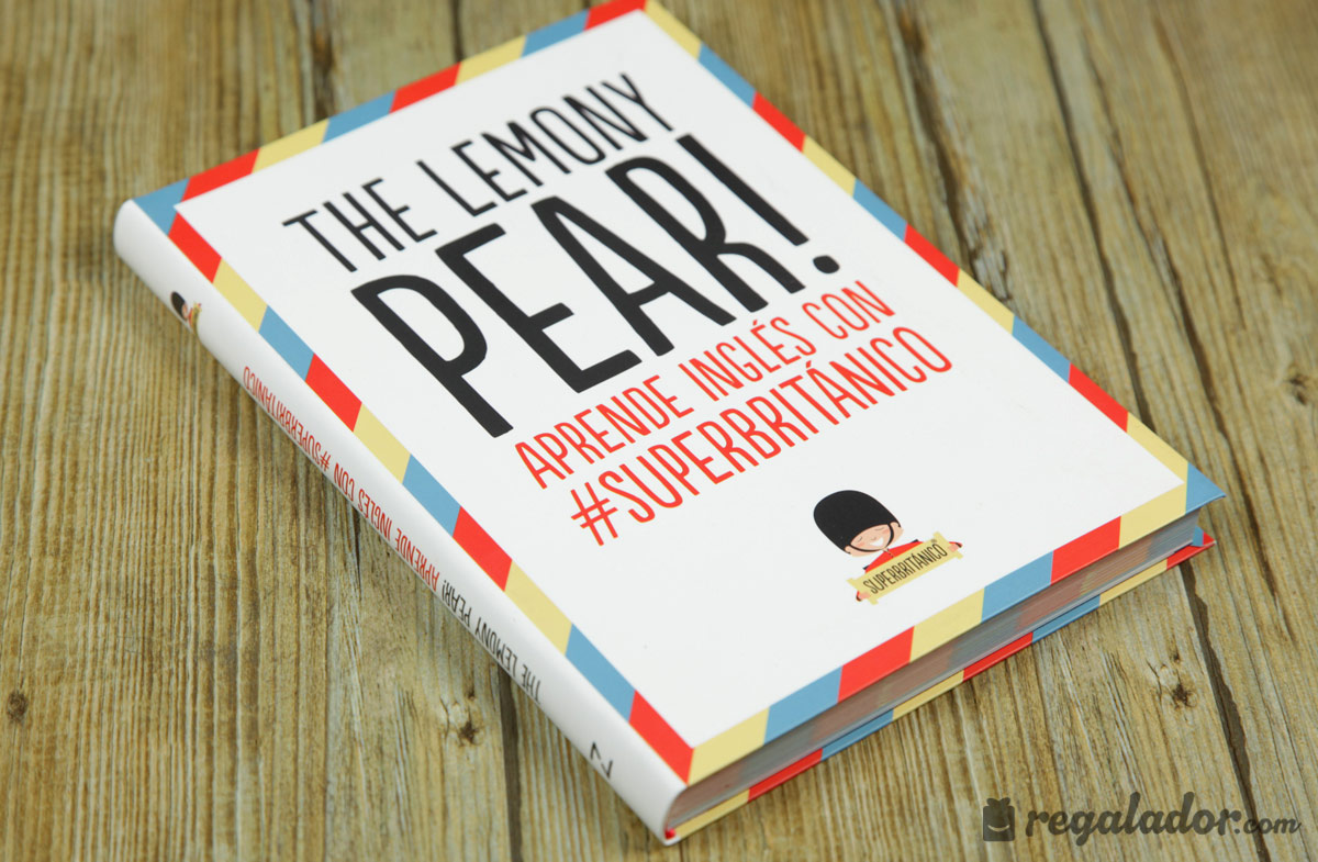 «The Lemony Pear!»: Aprende inglés entre risas