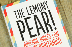 "The Lemony Pear!": Aprende inglés entre risas