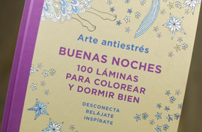Arte antiestrés: 100 láminas para colorear y dormir bien