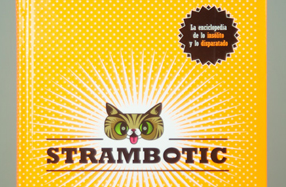 "Strambotic": el libro más disparatado