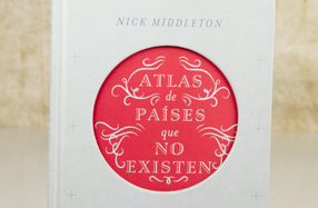 "Atlas de países que no existen" de Nick Middleton