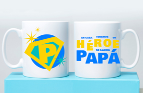 Taza "En casa tenemos un héroe: se llama papá"