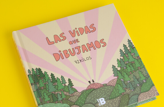 Libro "Las vidas que dibujamos" de 72 KILOS