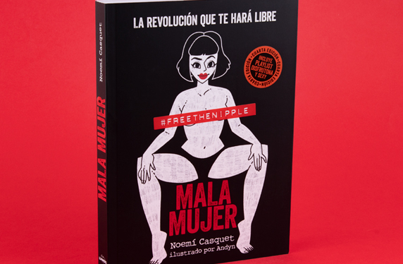 Mala Mujer, La revolución que te hará ser libre