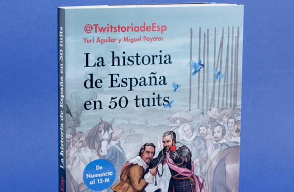Libro "La historia de España en 50 tuits"
