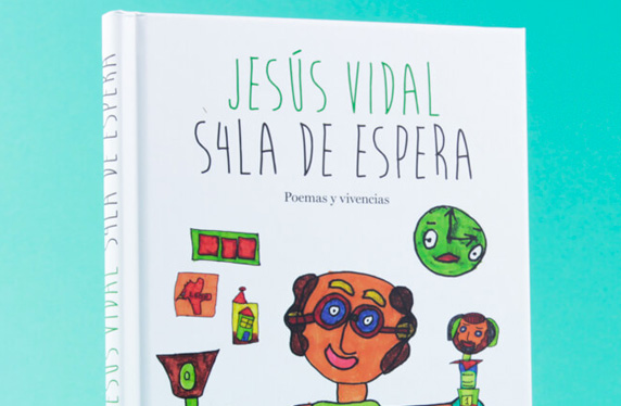 "S4LA DE ESPERA" Poemas y vivencias de Jesús Vidal