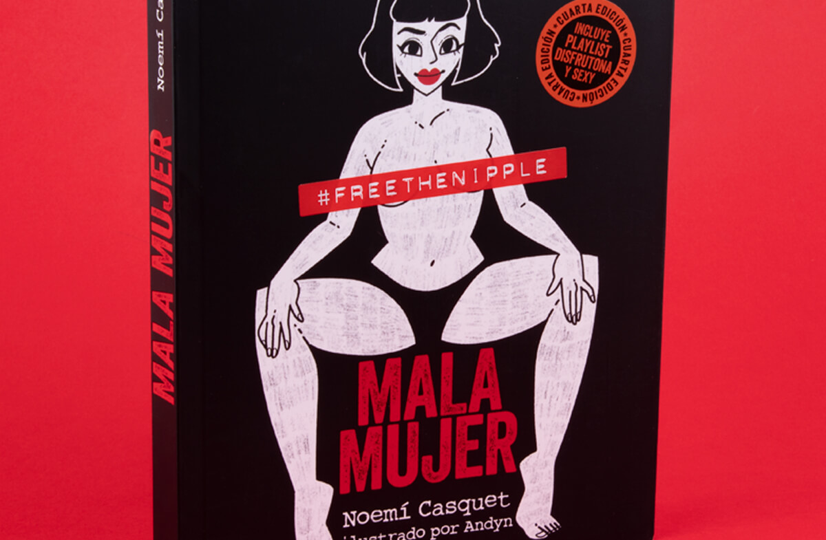 Mala Mujer, La revolución que te hará ser libre